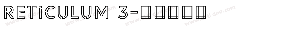 Reticulum 3字体转换